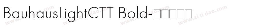 BauhausLightCTT Bold字体转换